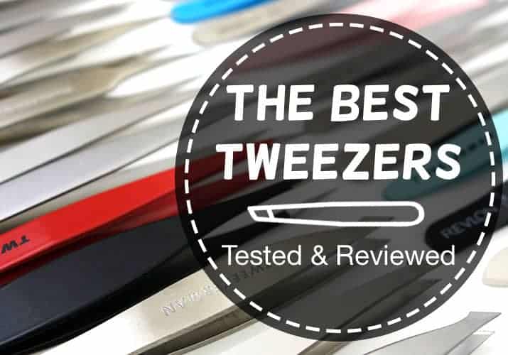 The best tweezers tested and reviewed